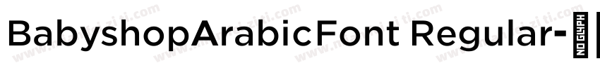 BabyshopArabicFont Regular字体转换
